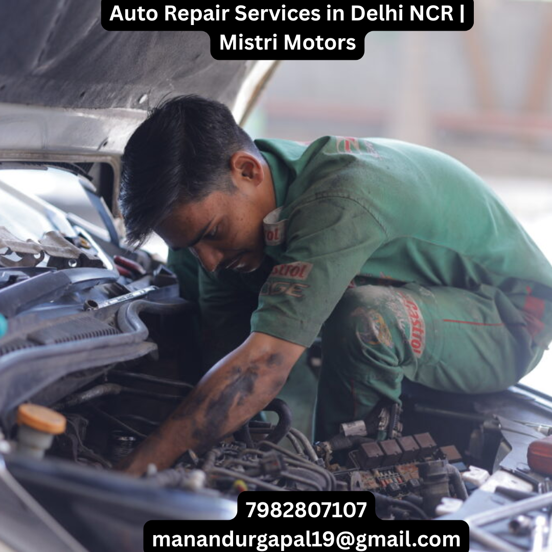 Auto Repair Services in Delhi NCR | Mistri Motors